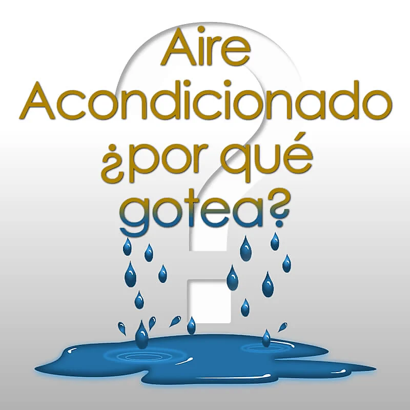 AA gotea. ¿Por qué?