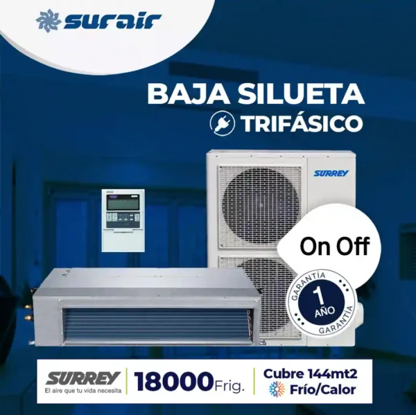 Aire acondicionado baja Silueta Surrey On/Off 18000 Frío/Calor