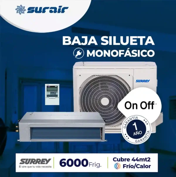 Aire acondicionado Baja Silueta Surrey On/Off 6000 Frío/Calor