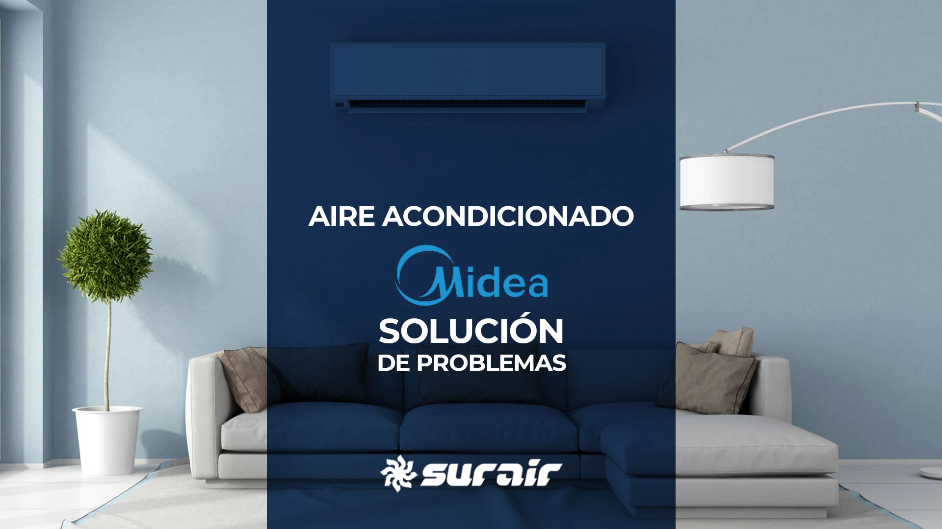 Aire acondicionado Midea. Soluciones para problemas